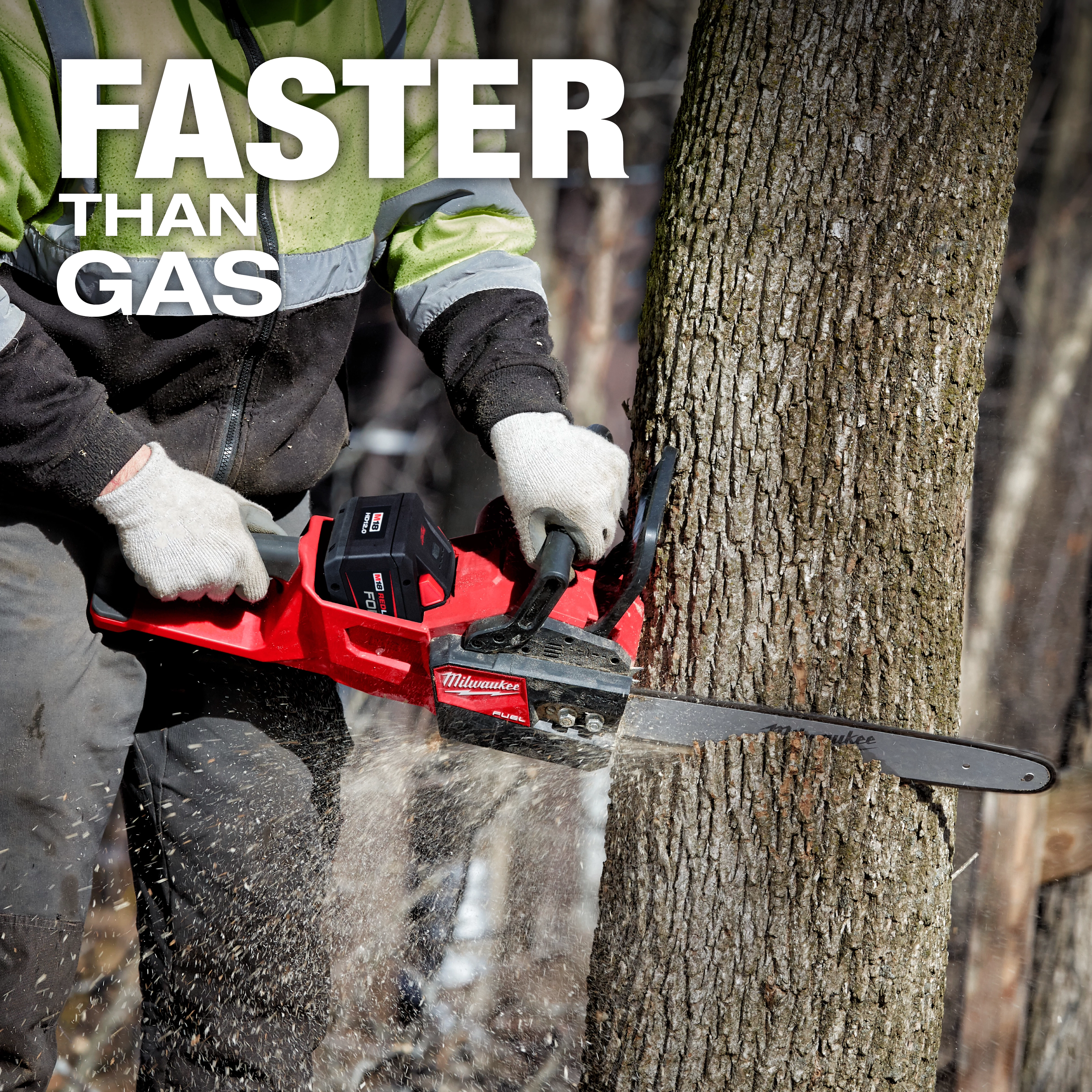 A person wearing a green and black jacket and gray gloves uses a red Milwaukee electric chainsaw to cut a tree. Sawdust is visible, and the text "FASTER THAN GAS" is prominently displayed at the top left of the image.