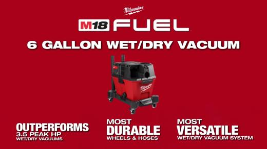 Milwaukee M18 FUEL 6 Gallon WetDry Vacuum