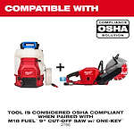 The image features a compatibility ad with a Milwaukee backpack water tank and M18 FUEL™ 9" Cut-Off Saw w/ ONE-KEY™. It emphasizes OSHA compliance when both tools are used together.