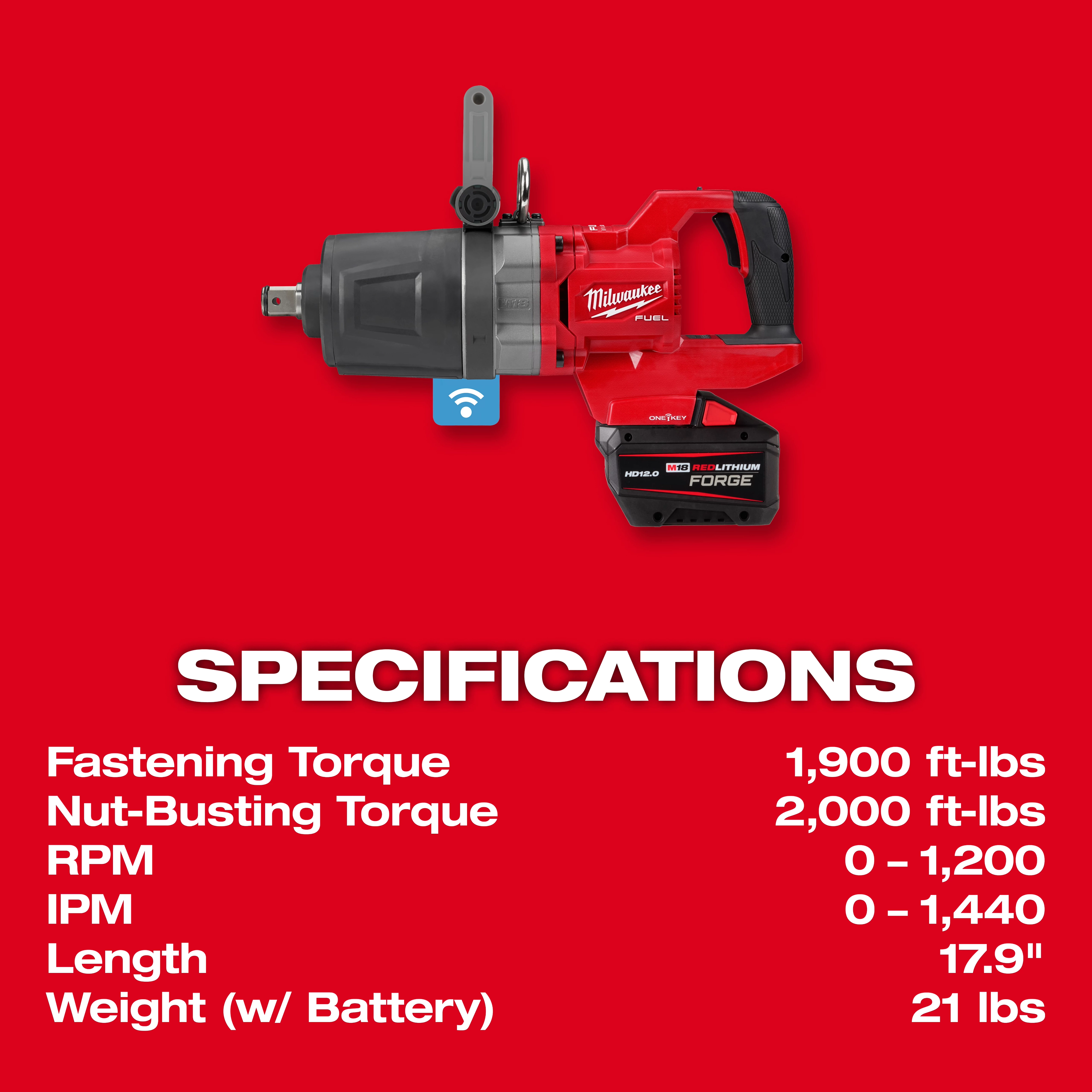 The M18 FUEL™ 1" D-Handle High Torque Impact Wrench w/ ONE-KEY™. Specifications include: 1,900 ft-lbs fastening torque, 2,000 ft-lbs nut-busting torque, 0-1,200 RPM, 0-1,440 IPM, 17.9" length, and 21 lbs weight with battery.