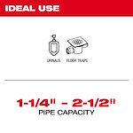 The Milwaukee TRAPSNAKE is ideal for using on urinals and floor traps. It supports pipe capacity ranging from 1-1/4 inches to 2-1/2 inches.